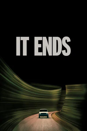 It Ends movie poster