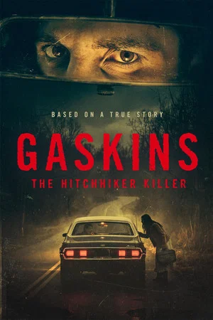 Gaskins: The Hitchhiker Killer movie poster