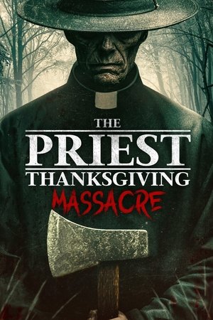 The Priest: Thanksgiving Massacre movie poster