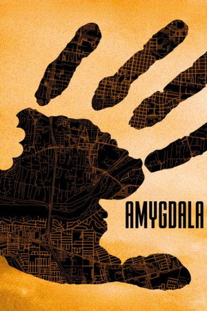 AMYGDALA movie poster