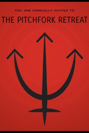 The Pitchfork Retreat movie poster