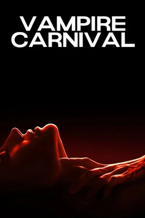 Vampire Carnival movie poster
