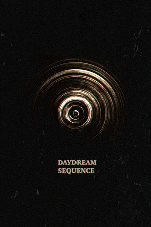Daydream Sequence movie poster