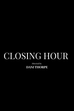 Closing Hour movie poster