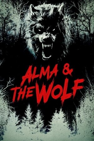Alma & the Wolf movie poster