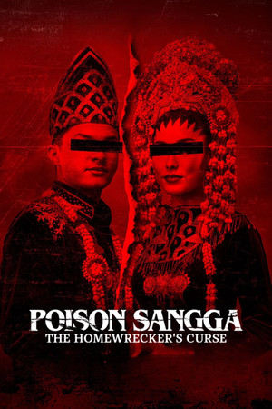 Poison Sangga: The Homewrecker's Curse movie poster