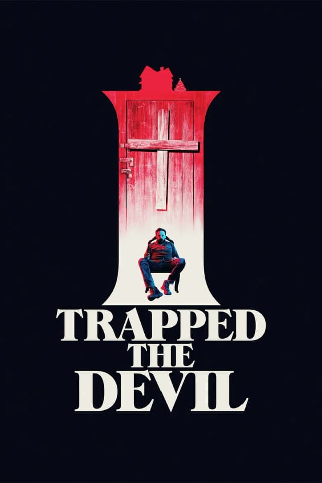 Poster for I Trapped the Devil