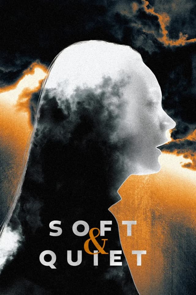 Poster for Soft & Quiet