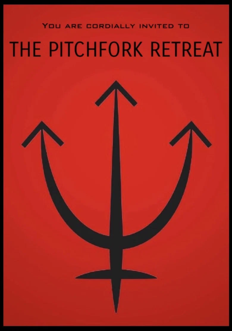 Poster for The Pitchfork Retreat