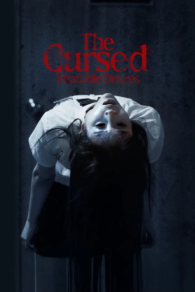 Poster for The Cursed: Insatiable Desires